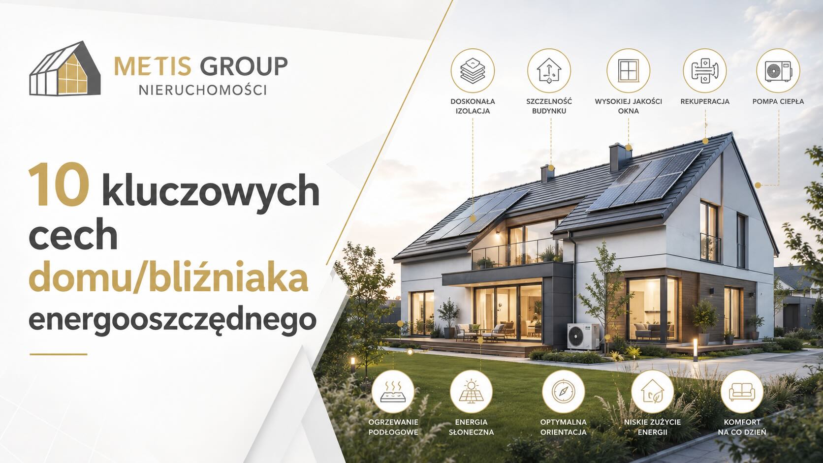 10 kluczowych cech domu/bliźniaka energooszczędnego