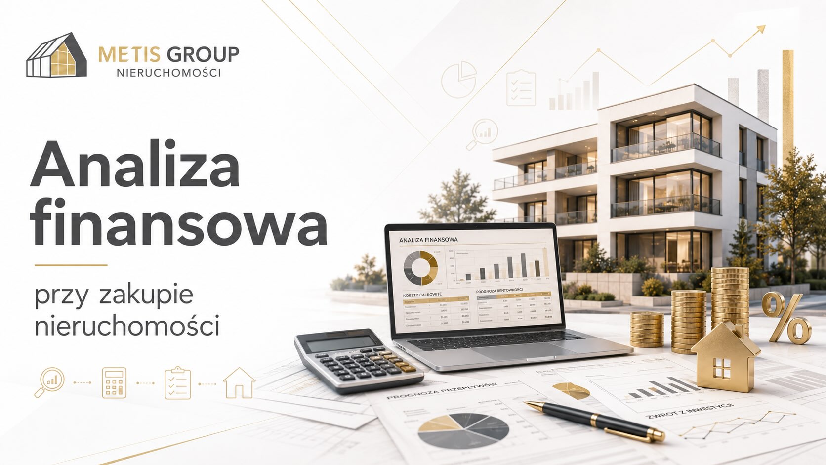 Analiza finansowa przy zakupie nieruchomości