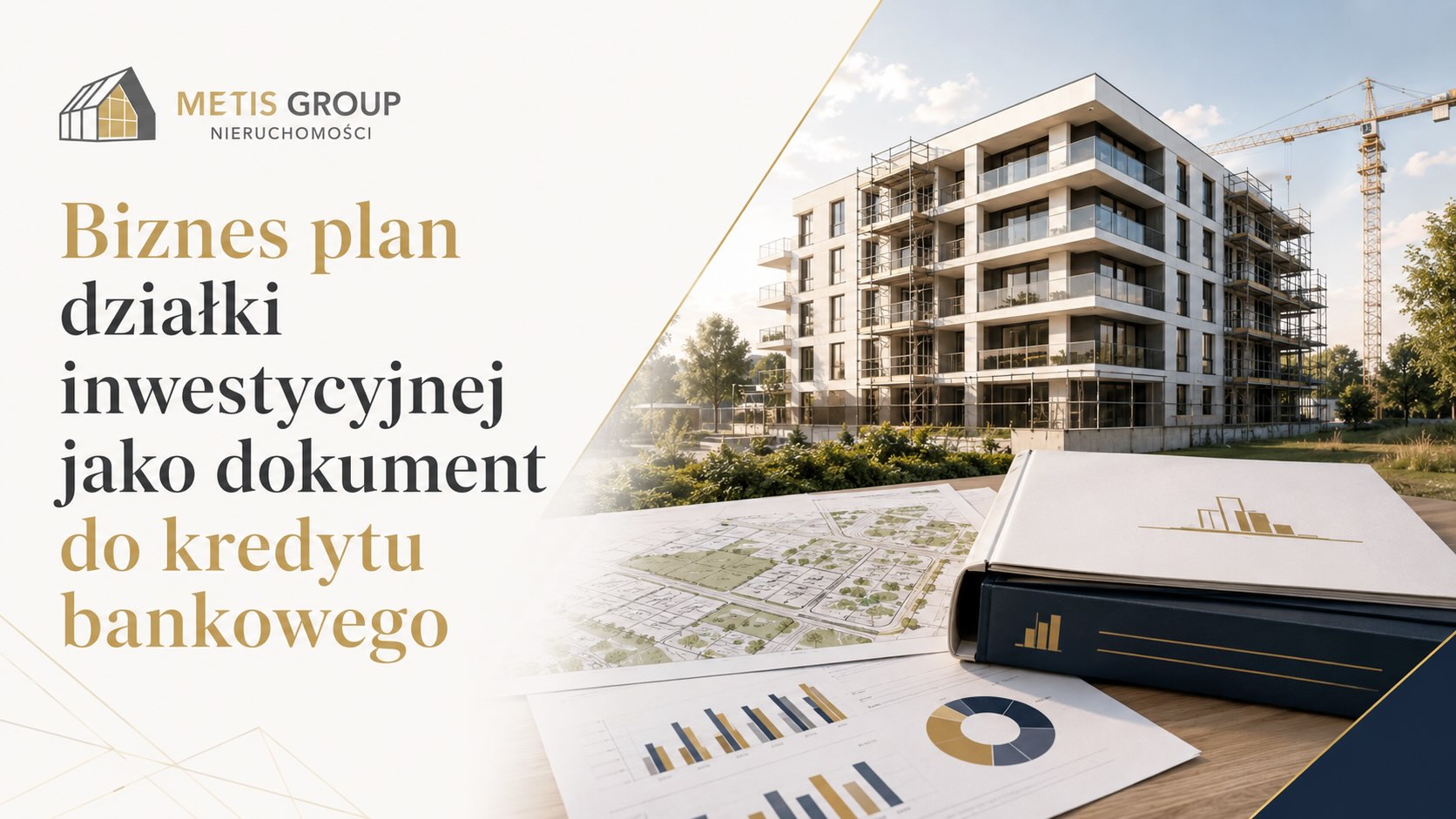 Biznes plan działki inwestycyjnej jako dokument do kredytu bankowego