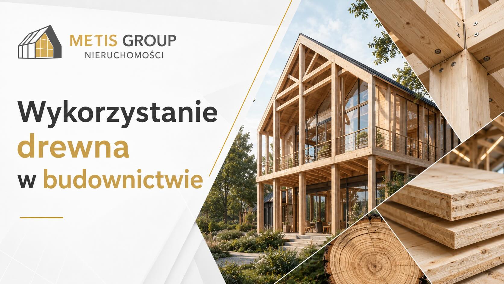 Wykorzystanie drewna w budownictwie