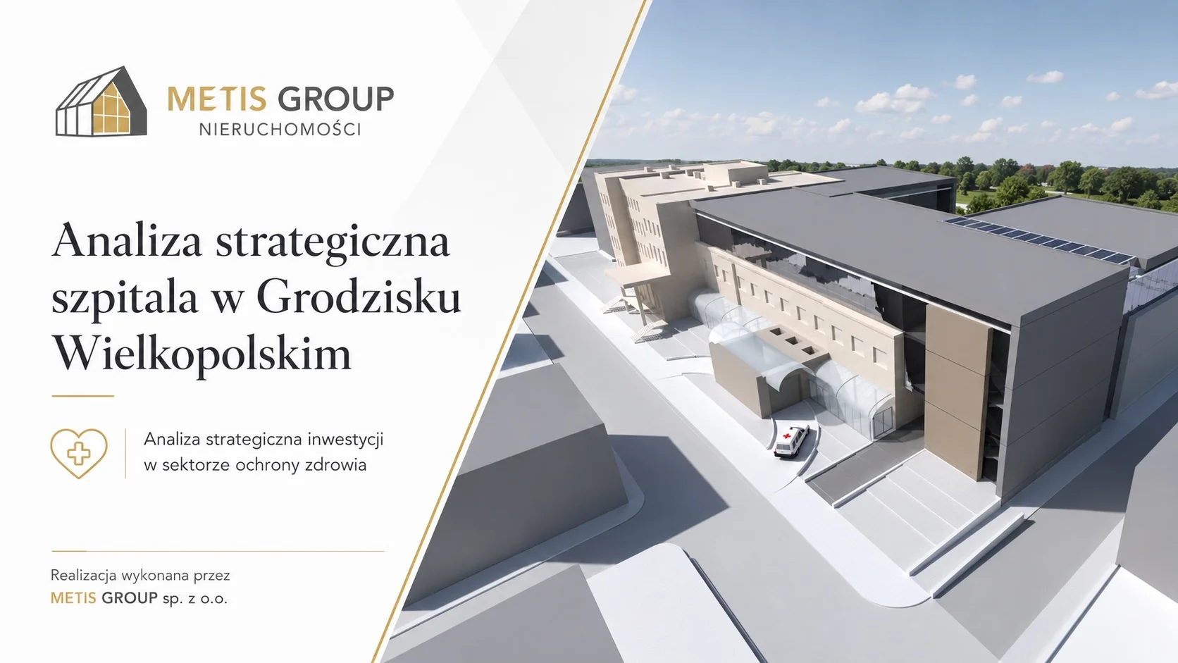 Analiza strategiczna rozbudowy szpitala w Grodzisku Wielkopolskim