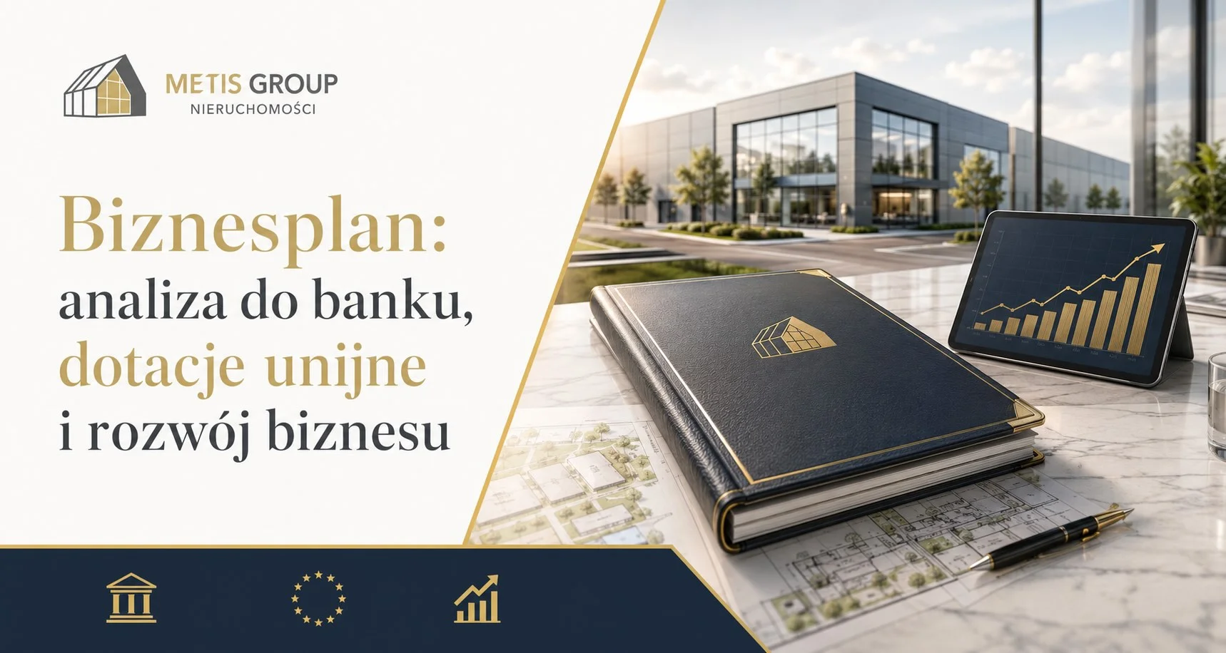 Biznesplan: analiza do banku, dotacje unijne i rozwój biznesu